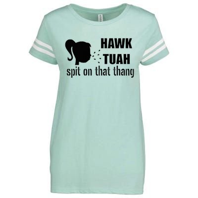 Hawk Tush Spit On That Thang Presidential Candidate Enza Ladies Jersey Football T-Shirt