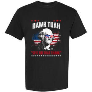 Hawk Tush Spit On That Thing Funny Garment-Dyed Heavyweight T-Shirt