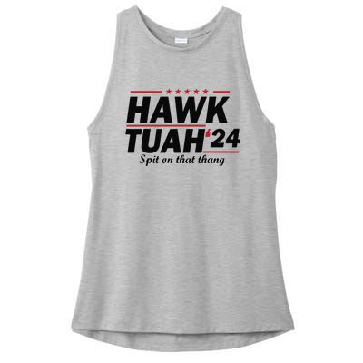 Hawk Tush Spit On That Thing Presidential Candidate Parody Ladies PosiCharge Tri-Blend Wicking Tank