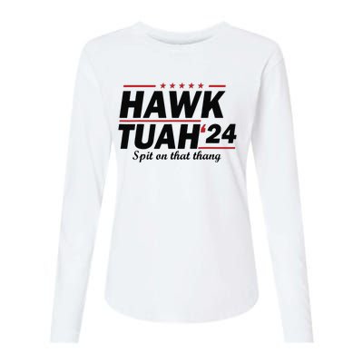 Hawk Tush Spit On That Thing Presidential Candidate Parody Womens Cotton Relaxed Long Sleeve T-Shirt