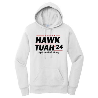 Hawk Tush Spit On That Thing Presidential Candidate Parody Women's Pullover Hoodie