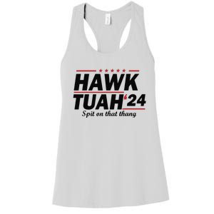 Hawk Tush Spit On That Thing Presidential Candidate Parody Women's Racerback Tank