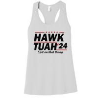 Hawk Tush Spit On That Thing Presidential Candidate Parody Women's Racerback Tank