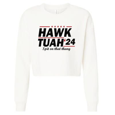 Hawk Tush Spit On That Thing Presidential Candidate Parody Cropped Pullover Crew