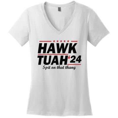 Hawk Tush Spit On That Thing Presidential Candidate Parody Women's V-Neck T-Shirt