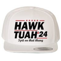 Hawk Tush Spit On That Thing Presidential Candidate Parody Wool Snapback Cap