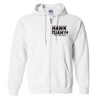 Hawk Tush Spit On That Thing Presidential Candidate Parody Full Zip Hoodie