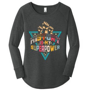 History Teacher Superpower Funny Historian Social Studies Women's Perfect Tri Tunic Long Sleeve Shirt