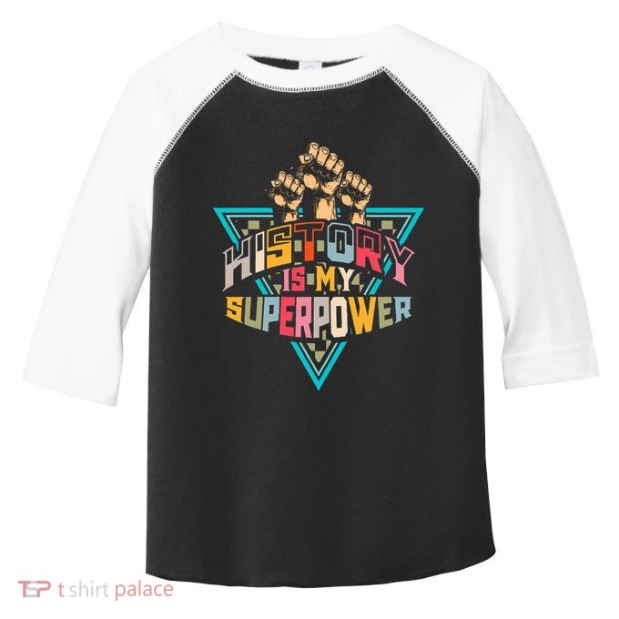 History Teacher Superpower Funny Historian Social Studies Toddler Fine Jersey T-Shirt