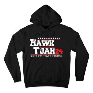 Hawk Tush Spit On That Thing Presidential Candidate Parody Hoodie