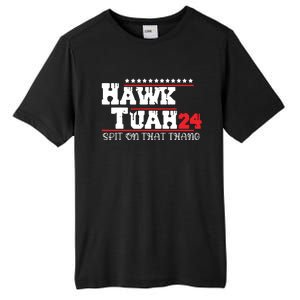 Hawk Tush Spit On That Thing Presidential Candidate Parody Tall Fusion ChromaSoft Performance T-Shirt