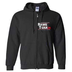 Hawk Tush Spit On That Thing Presidential Candidate Parody Full Zip Hoodie