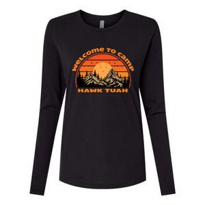 Hawk Tuah Spit On That Thing Retro Welcome To Camp Gift Womens Cotton Relaxed Long Sleeve T-Shirt