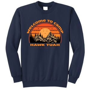 Hawk Tuah Spit On That Thing Retro Welcome To Camp Gift Sweatshirt