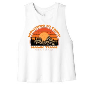 Hawk Tuah Spit On That Thing Retro Welcome To Camp Gift Women's Racerback Cropped Tank