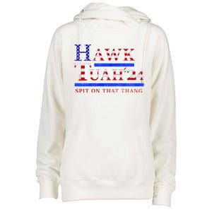 Hawk Tush Spit On That Thing Presidential Candidate Womens Funnel Neck Pullover Hood