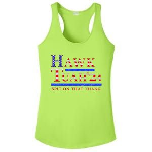 Hawk Tush Spit On That Thing Presidential Candidate Ladies PosiCharge Competitor Racerback Tank