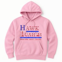 Hawk Tush Spit On That Thing Presidential Candidate Hoodie