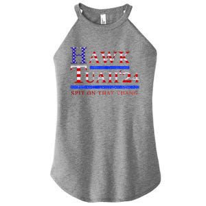 Hawk Tush Spit On That Thing Presidential Candidate Women's Perfect Tri Rocker Tank