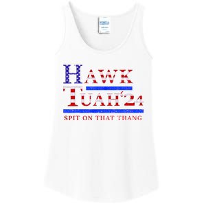 Hawk Tush Spit On That Thing Presidential Candidate Ladies Essential Tank