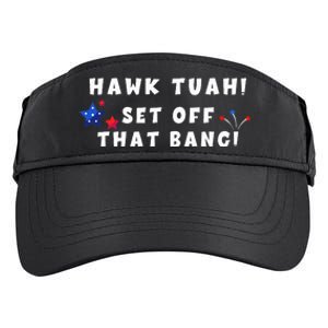 Hawk Tuah Set Off That Bang Funny Viral Video Girl July 4th Adult Drive Performance Visor