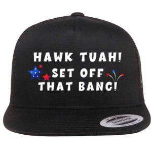 Hawk Tuah Set Off That Bang Funny Viral Video Girl July 4th Flat Bill Trucker Hat