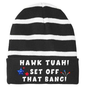 Hawk Tuah Set Off That Bang Funny Viral Video Girl July 4th Striped Beanie with Solid Band