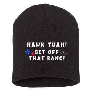 Hawk Tuah Set Off That Bang Funny Viral Video Girl July 4th Short Acrylic Beanie