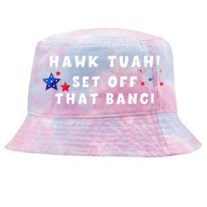 Hawk Tuah Set Off That Bang Funny Viral Video Girl July 4th Tie-Dyed Bucket Hat