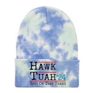 Hawk Tuah Spit On That Thing Presidential Candidate Parody Tie Dye 12in Knit Beanie