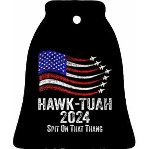 Hawk Tuah Spit On That Thing Presidential Candidate Parody Ceramic Bell Ornament