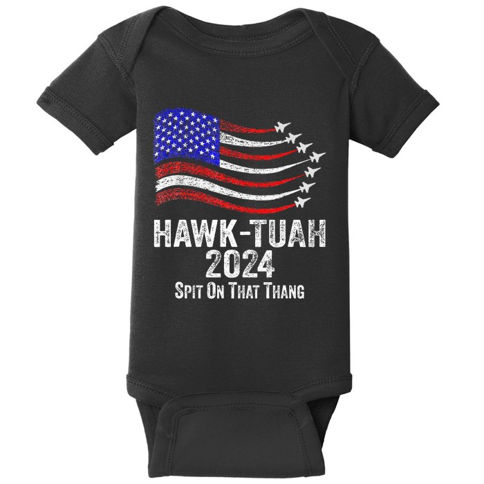 Hawk Tuah Spit On That Thing Presidential Candidate Parody Baby Bodysuit