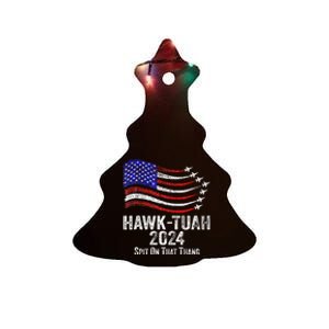 Hawk Tuah Spit On That Thing Presidential Candidate Parody Ceramic Tree Ornament