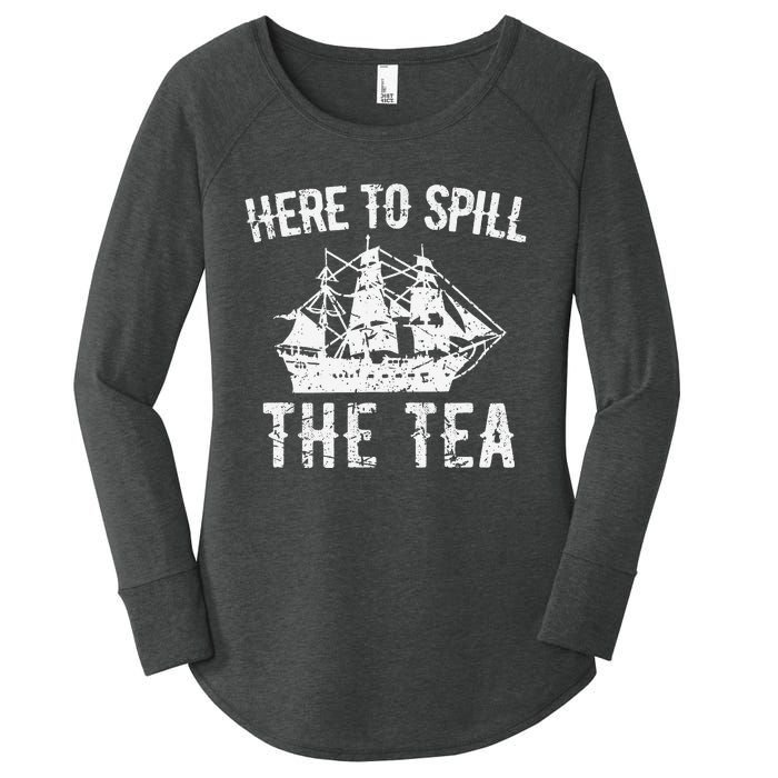 Here To Spill The Tea 4th of July US Patriotic Pride Women's Perfect Tri Tunic Long Sleeve Shirt