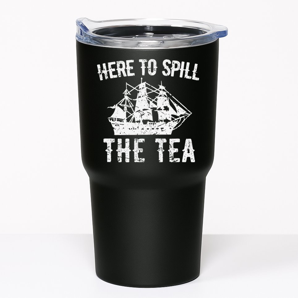 Here To Spill The Tea 4th of July US Patriotic Pride Tumbler