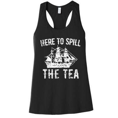 Here To Spill The Tea 4th of July US Patriotic Pride Women's Racerback Tank