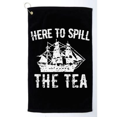 Here To Spill The Tea 4th of July US Patriotic Pride Golf Towel