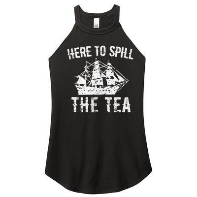 Here To Spill The Tea 4th of July US Patriotic Pride Women's Perfect Tri Rocker Tank