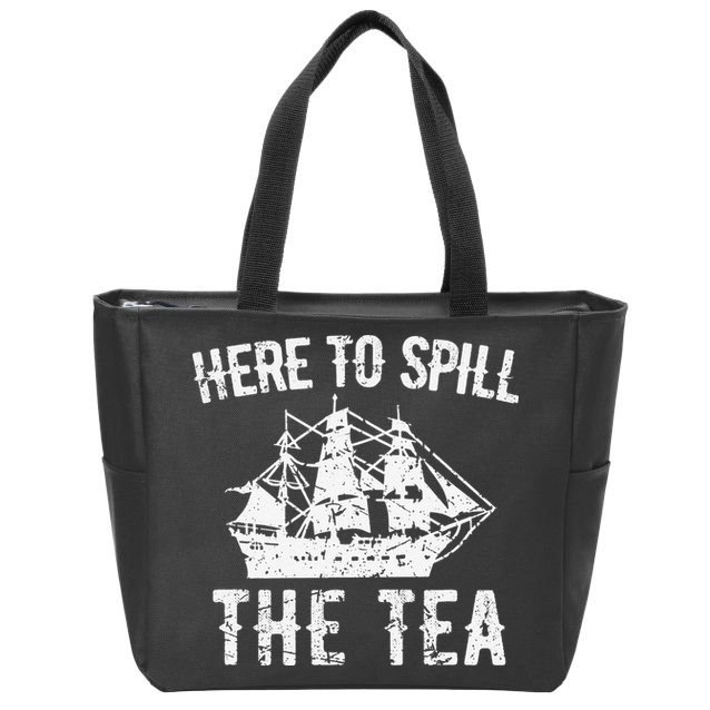 Here To Spill The Tea 4th of July US Patriotic Pride Zip Tote Bag
