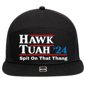 Hawk Tush Spit On That Thing Presidential Candidate Parody 7 Panel Mesh Trucker Snapback Hat