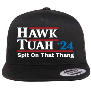 Hawk Tush Spit On That Thing Presidential Candidate Parody Flat Bill Trucker Hat