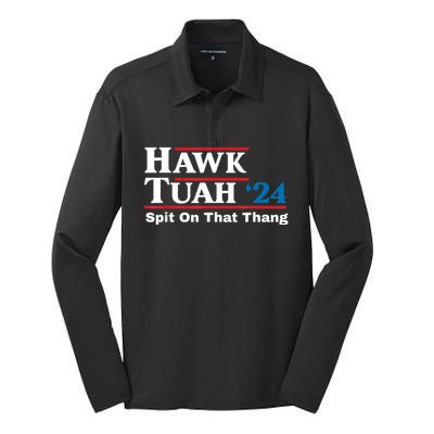 Hawk Tush Spit On That Thing Presidential Candidate Parody Silk Touch Performance Long Sleeve Polo