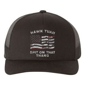 Hawk Tush Spit On That Thang Viral Election Parody America Yupoong Adult 5-Panel Trucker Hat