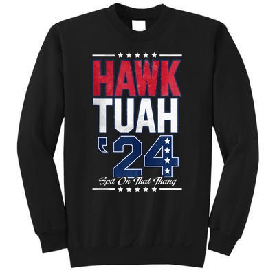 Hawk Tush Spit On That Thing Viral Election Sweatshirt