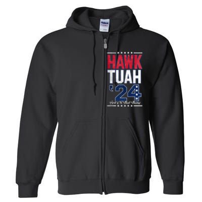 Hawk Tush Spit On That Thing Viral Election Full Zip Hoodie