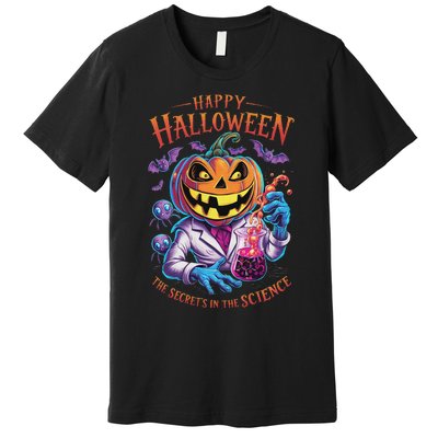 Halloween The Secret’S In The Science Teacher Scientist Fun Premium T-Shirt