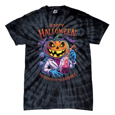 Halloween The Secret’S In The Science Teacher Scientist Fun Tie-Dye T-Shirt