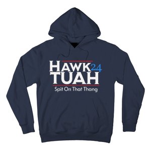 Hawk Tuah Spit On That Thang Hoodie