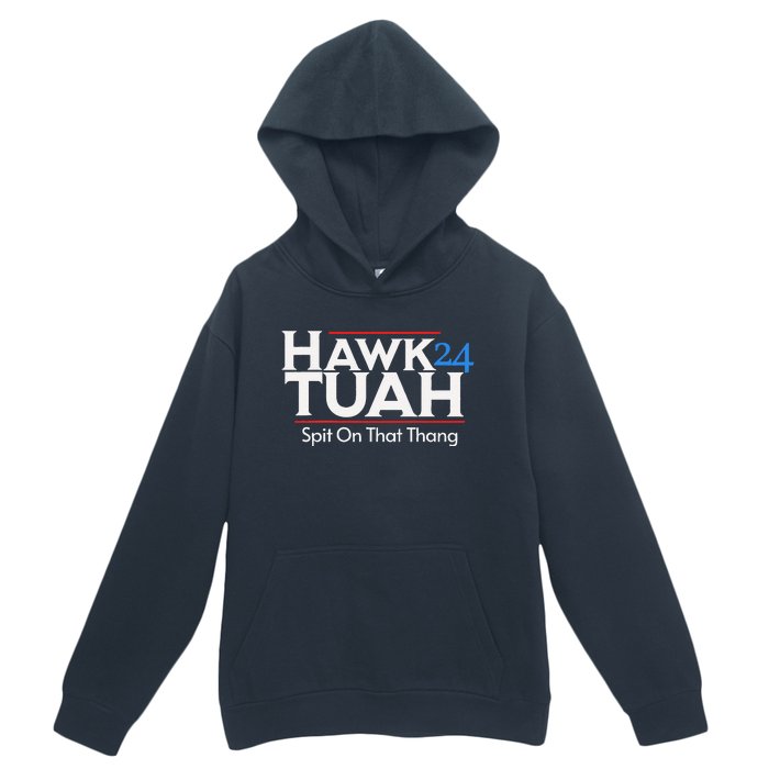 Hawk Tuah Spit On That Thang Urban Pullover Hoodie