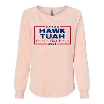 Hawk Tush Spit On That Thang Viral Election Parody Womens California Wash Sweatshirt